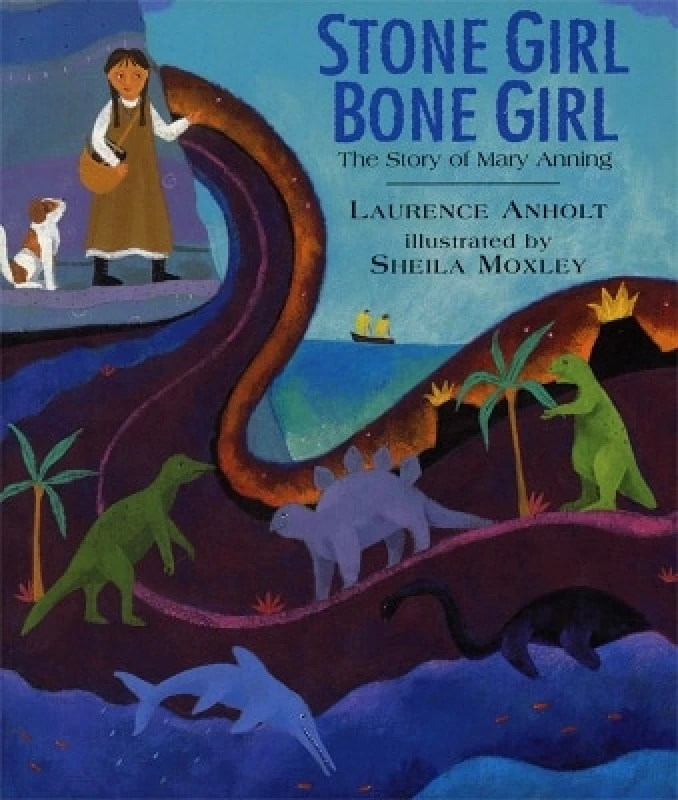 Frances Lincoln Children's Books Stone Girl Bone Girl: The Story of Mary Anning of Lyme Regis Laurence Anholt Frances Lincoln Children's Books 1001