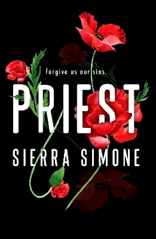 Bloom Books Priest: A Steamy and Taboo BookTok Sensation Sierra Simone Bloom Books