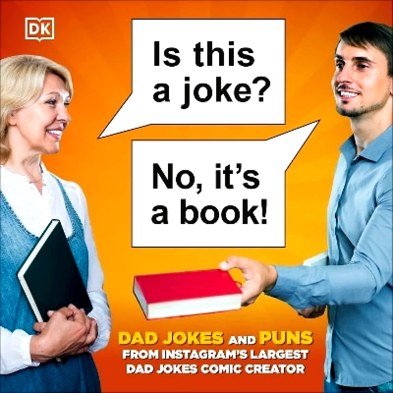 DK Is This a Joke? No, It's a Book!: 100 Puns and Dad Jokes from Instagram’s Largest Pun Comic Creator Conor Smith DK