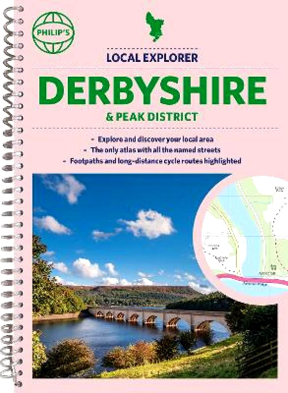 Philip's Philip's Local Explorer Street Atlas Derbyshire and the Peak District Philip's Maps 1031