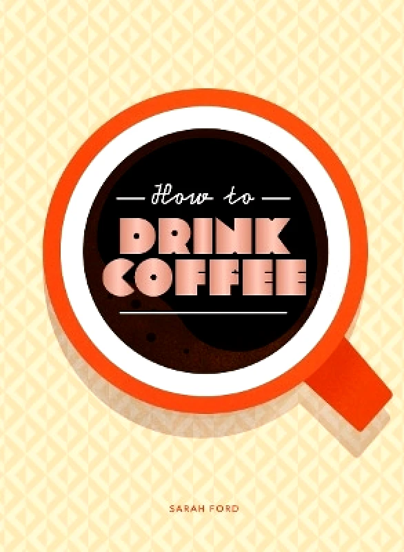 Skittledog How to Drink Coffee Sarah Ford Skittledog 1026