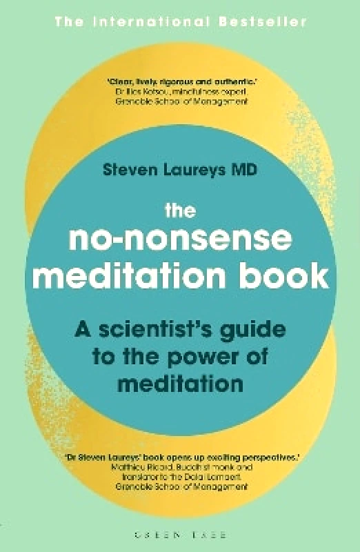 Green Tree The No-Nonsense Meditation Book: A scientist's guide to the power of meditation Dr Steven Laureys Green Tree 0616