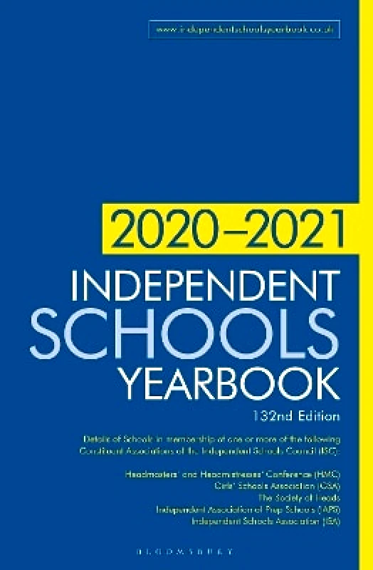 Bloomsbury Yearbooks Independent Schools Yearbook 2020-2021 Bloomsbury Yearbooks