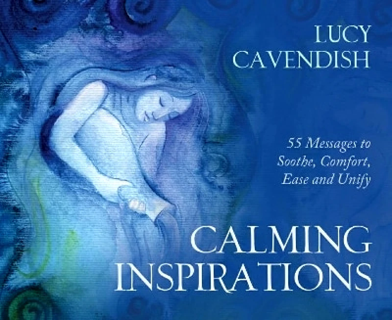 Blue Angel Gallery Calming Inspirations - Mini Oracle Cards: 55 Messages to Soothe, Comfort, Ease and Unify Lucy Cavendish Blue Angel Gallery