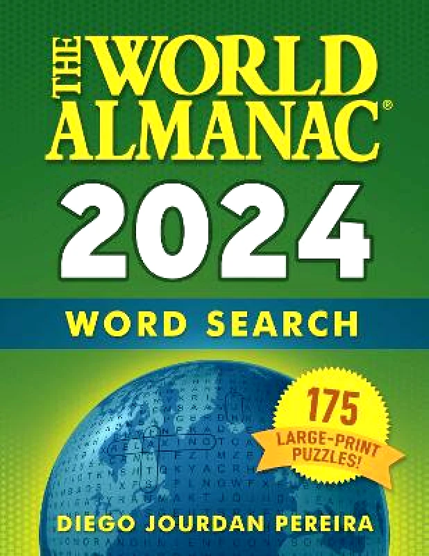 World Almanac The World Almanac 2024 Word Search: 175 Large-Print Puzzles! Diego Jourdan Pereira 0118