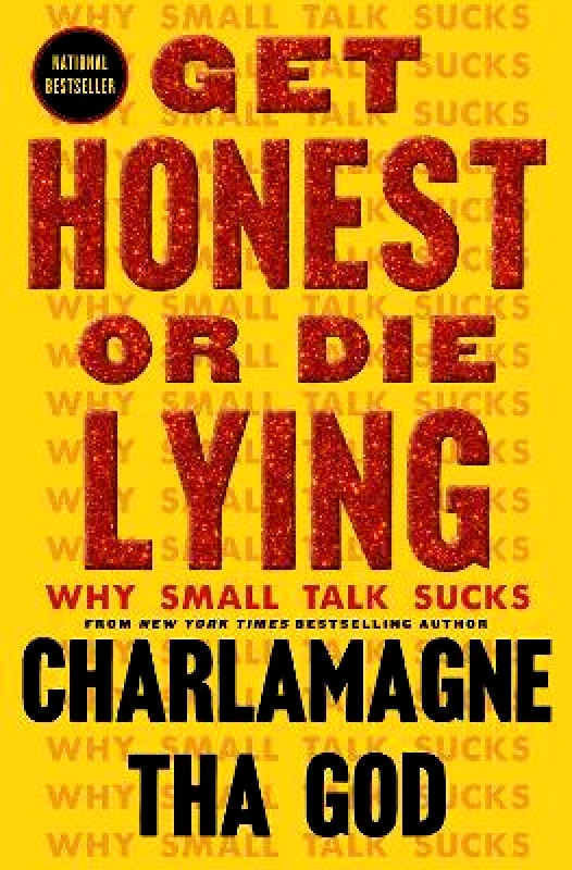 Get Honest or Die Lying: Why Small Talk Sucks Charlamagne Tha God Atria/Black Privilege Publishing 0704 φωτογραφία