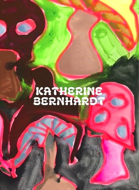 David Zwirner Katherine Bernhardt: Why is a mushroom growing in my shower? Suzanne Hudson David Zwirner 0214
