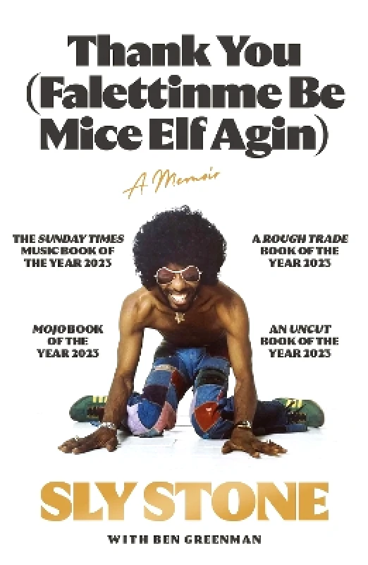 White Rabbit Thank You (Falettinme Be Mice Elf Agin): The Sunday Times Music Book of the Year Sly Stone White Rabbit 1217