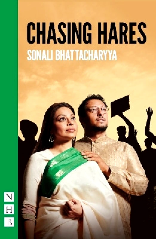Nick Hern Books Chasing Hares Sonali Bhattacharyya Nick Hern Books