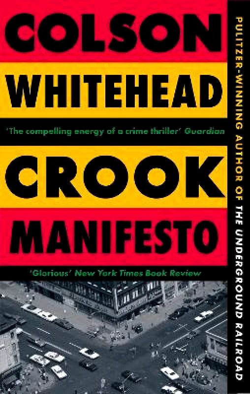 Fleet Crook Manifesto: ‘Fast, fun, ribald’ Sunday Times Colson Whitehead Fleet 0730