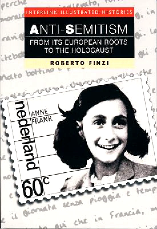 Interlink Books Anti-semitism (interlink Illustrated Histories) Roberto Finzi Interlink Books