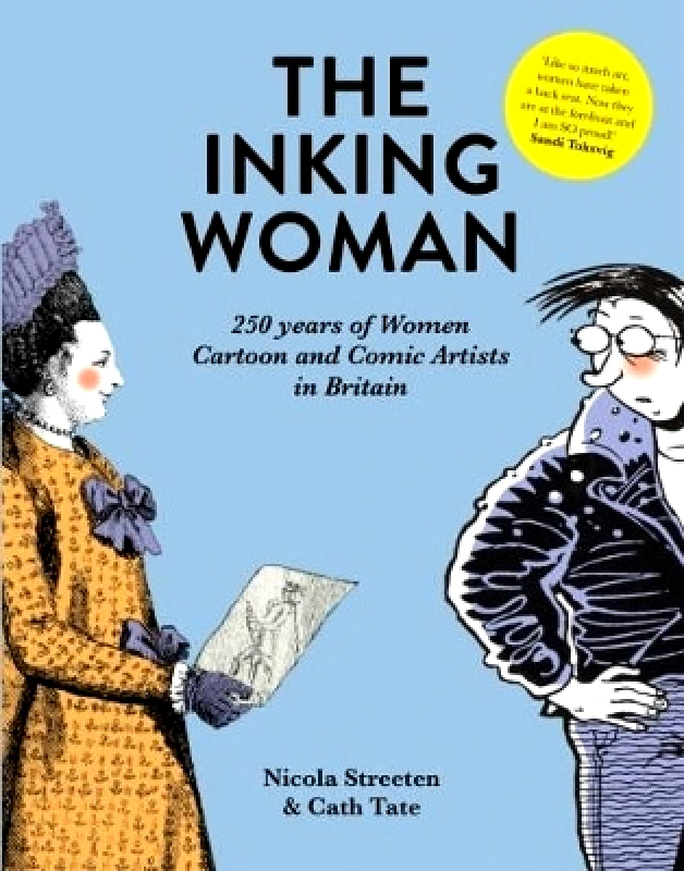 Myriad Editions The Inking Woman: 250 Years of British Women Cartoon and Comic Artists Myriad Editions