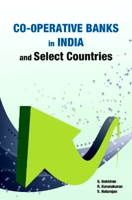 New Century Publications Co-operative Banks in India & Select Countries S Nakkiran New Century Publications
