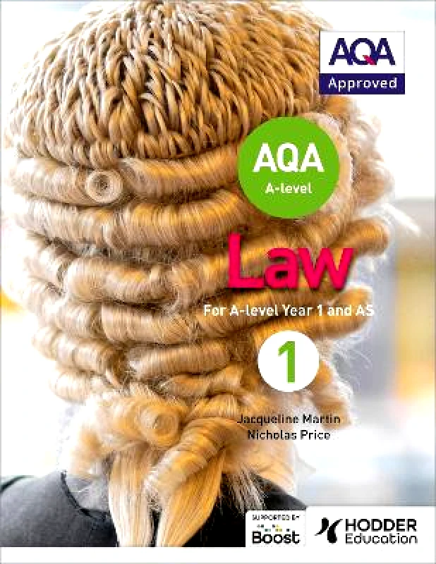 Hodder Education AQA A-level Law for Year 1/AS Nicholas Price Hodder Education 0630