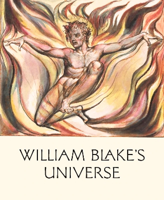 Philip Wilson Publishers Ltd William Blake's Universe Philip Wilson Publishers Ltd 0604