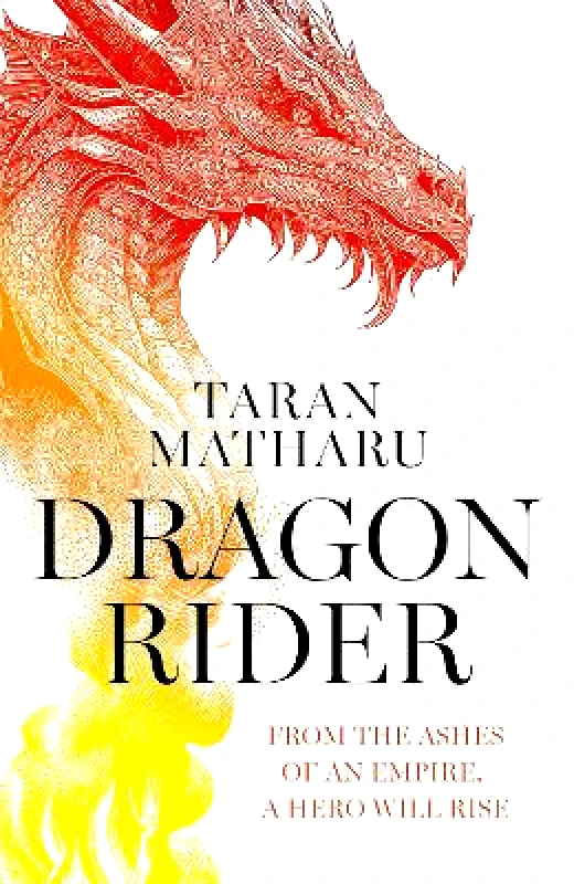 HarperVoyager Dragon Rider (The Soulbound Saga, Book 1) Taran Matharu HarperVoyager