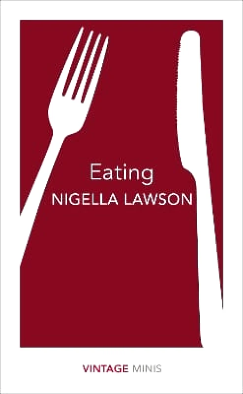 Vintage Classics Eating: Vintage Minis Nigella Lawson Vintage Classics
