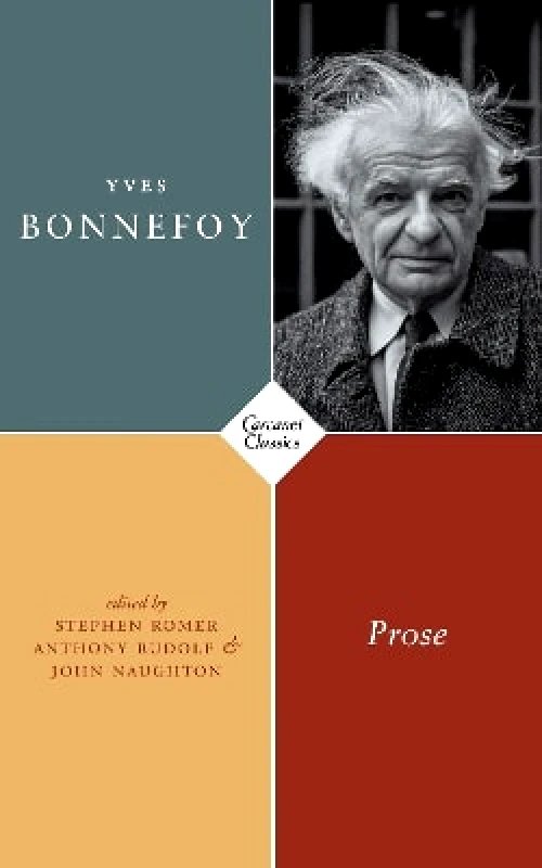 Carcanet Classics Prose Yves Bonnefoy Carcanet Classics