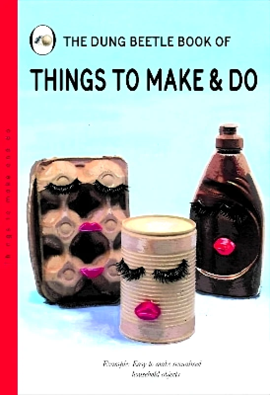 Dung Beetle Books Ltd Things To Make And Do Miriam Elia Dung Beetle Books Ltd