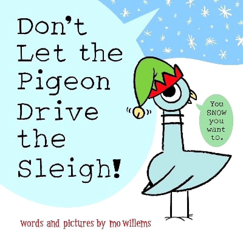 Union Square Kids Don't Let the Pigeon Drive the Sleigh! Mo Willems Union Square Kids 1005