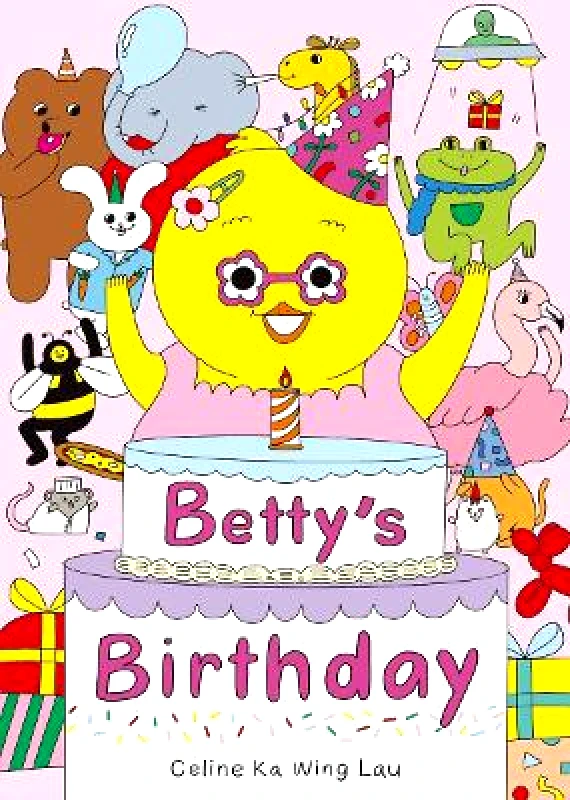 Cicada Books Betty's Birthday Celine Ka Wing Lau Cicada Books 0930