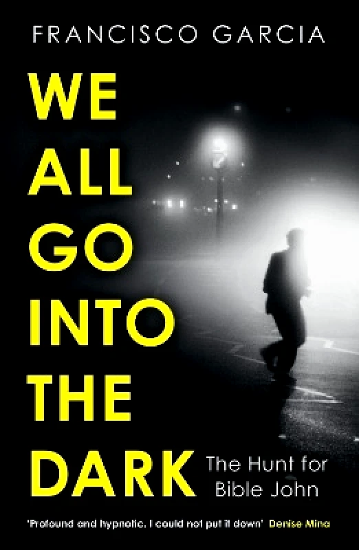Mudlark We All Go into the Dark Francisco Garcia Mudlark