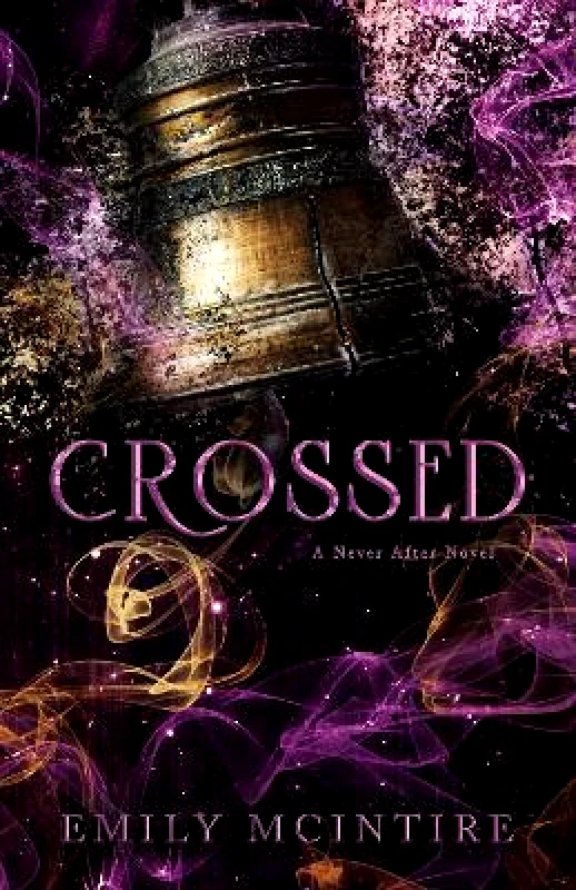 Bloom Books Crossed: The Fractured Fairy Tale and TikTok Sensation Emily McIntire Bloom Books