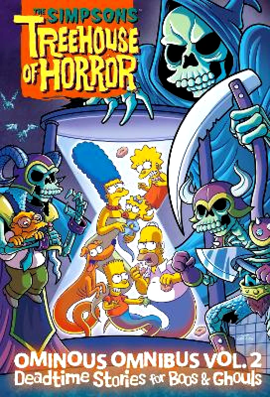 Abrams ComicArts The Simpsons Treehouse of Horror Ominous Omnibus Vol. 2: Deadtime Stories for Boos & Ghouls Matt Groening Abrams ComicArts 0803
