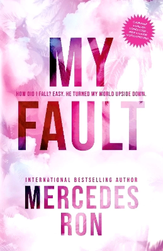 Bloom Books My Fault: Now an Amazon Prime Original Movie Mercedes Ron Bloom Books