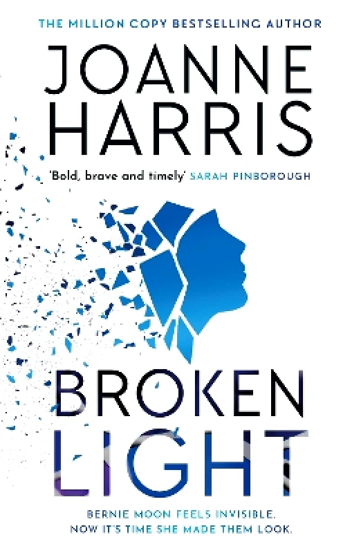 Orion Broken Light: The explosive and unforgettable new novel from the million copy bestselling author Joanne Harris Orion 0509
