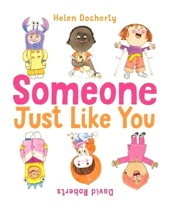 Simon & Schuster Childrens Books Someone Just Like You Helen Docherty Simon & Schuster Childrens Books 0928