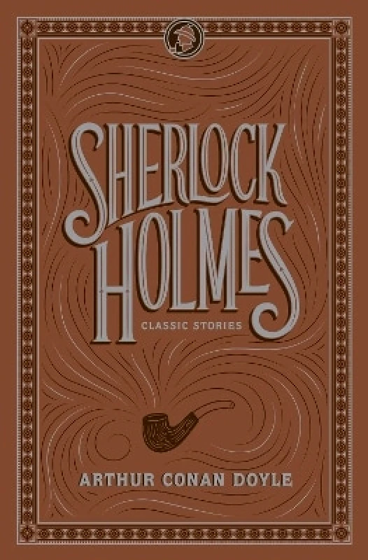 Barnes & Noble Inc Sherlock Holmes: Classic Stories Sir Arthur Conan Doyle Barnes & Noble Inc 0604