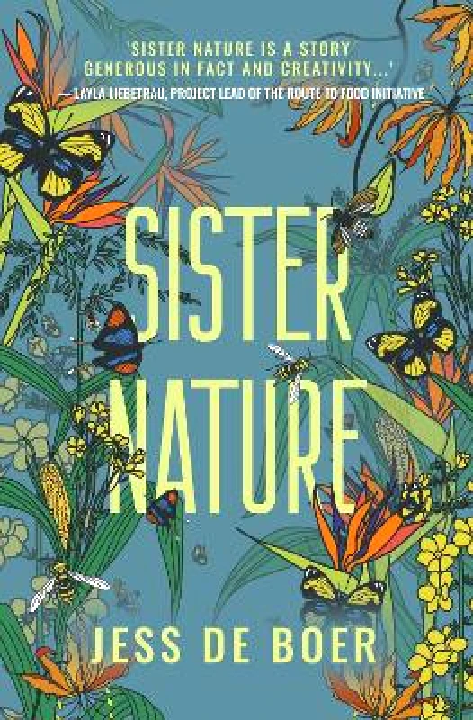 Jacaranda Books Art Music Ltd Sister Nature: The Education of an Optimistic Beekeeper Jess de Boer Jacaranda Books Art Music Ltd 0620