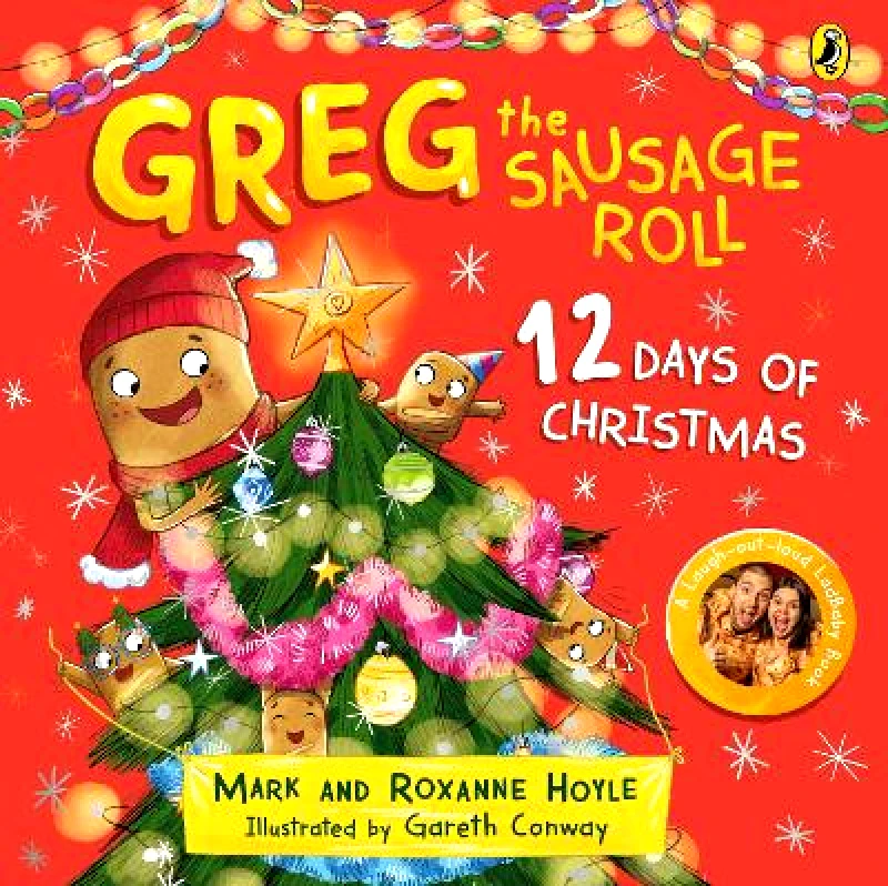 Puffin Greg the Sausage Roll: 12 Days of Christmas Roxanne Hoyle Puffin
