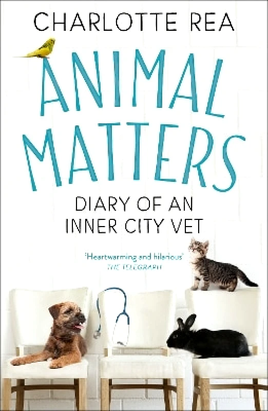 Coronet Books Animal Matters: Diary of an Inner City Vet Charlotte Rea Coronet Books 0820