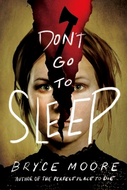 Sourcebooks Fire Don't Go to Sleep Bryce Moore Sourcebooks Fire