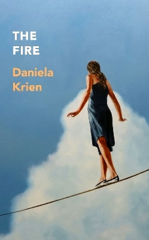 MacLehose Press The Fire Daniela Krien MacLehose Press 0608