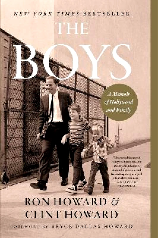 William Morrow Paperbacks The Boys: A Memoir of Hollywood and Family Clint Howard William Morrow Paperbacks