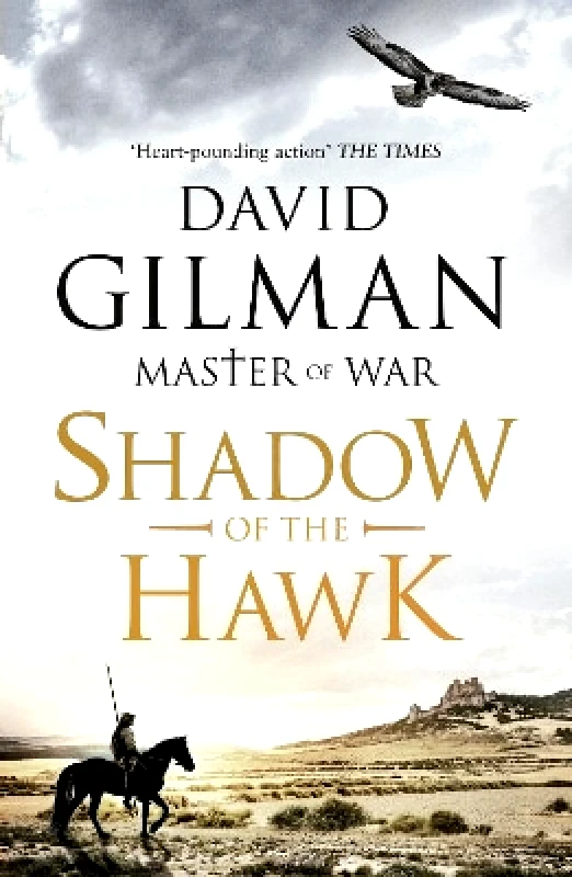 Head of Zeus Shadow of the Hawk David Gilman Head of Zeus 1101