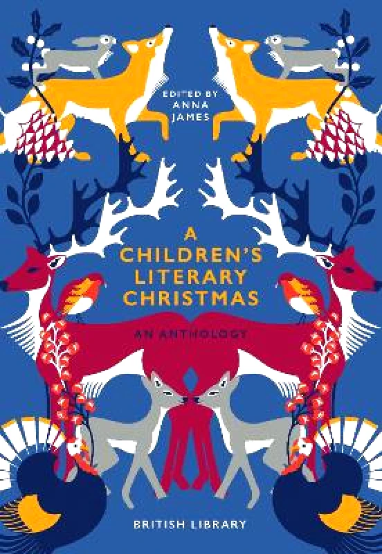 British Library Publishing A Children's Literary Christmas: An Anthology British Library Publishing