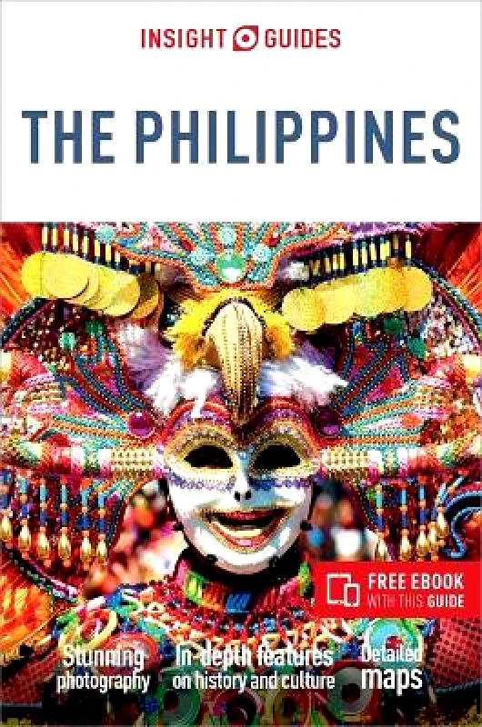 APA Publications Insight Guides The Philippines: Travel Guide with eBook APA Publications