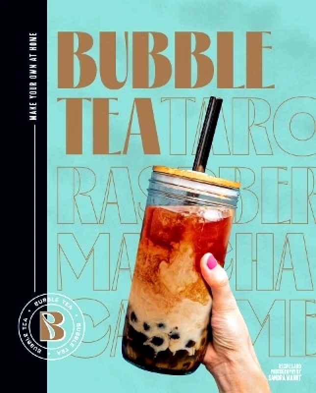 Smith Street Books Bubble Tea: Make your own at home Sandra Mahut Smith Street Books 0130