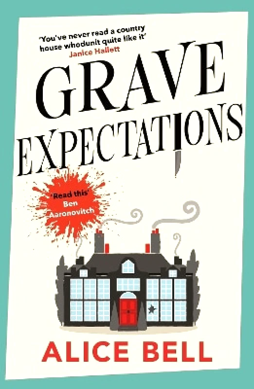 Corvus Grave Expectations: The hilarious and gripping BBC Radio 2 Book Club pick Alice Bell Corvus