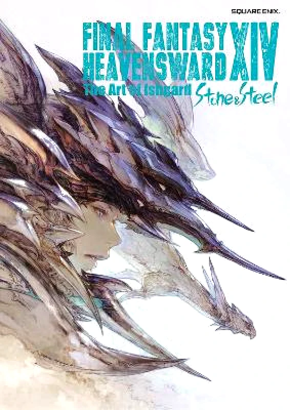 Square Enix Final Fantasy Xiv: Heavensward -- The Art Of Ishgard -stone And Steel- Square Enix