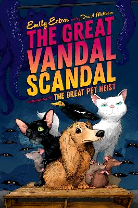 Simon & Schuster The Great Vandal Scandal Emily Ecton Simon & Schuster Hardback
