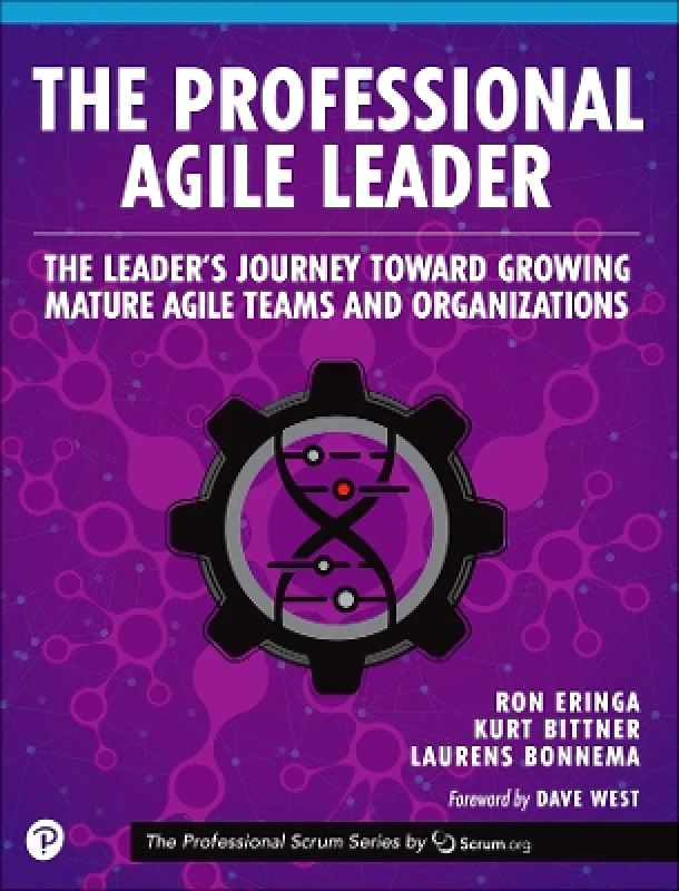Addison Wesley The Professional Agile Leader: The Leader's Journey Toward Growing Mature Agile Teams and Organizations Laurens Bonnema Addison Wesley