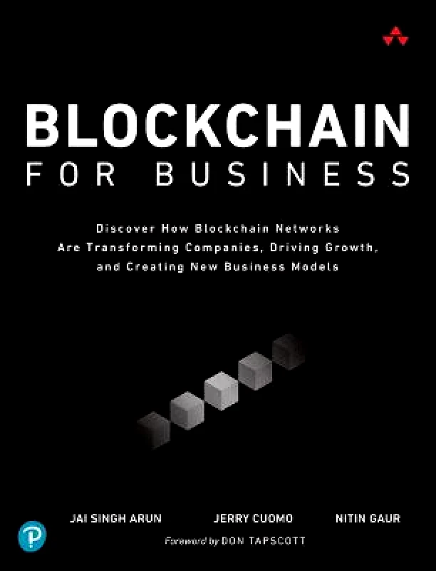 Addison Wesley Blockchain for Business Nitin Gaur Addison Wesley Paperback / softback