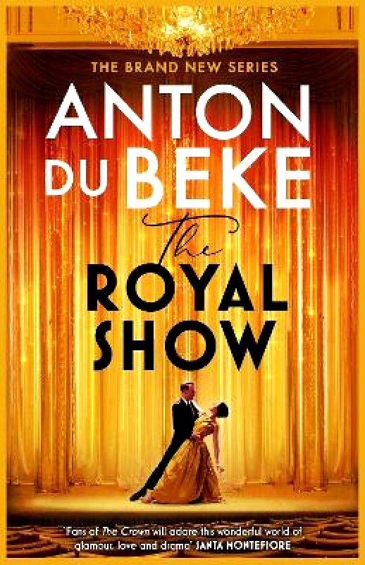 The Royal Show: A brand new series from the nation's favourite entertainer, Anton Du Beke Orion Hardback 2023 φωτογραφία