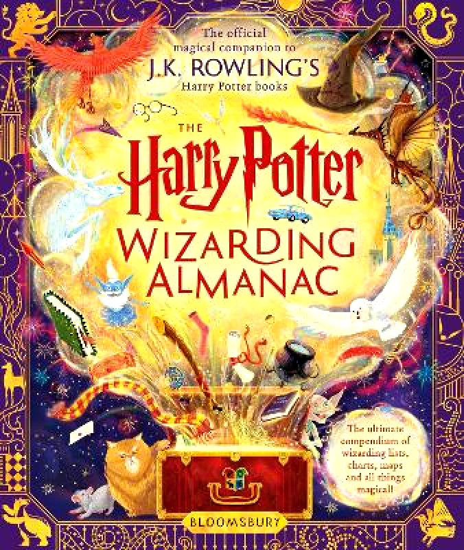 Bloomsbury Childrens Books The Harry Potter Wizarding Almanac: The official magical companion to J.K. Rowling’s Harry Potter books Bloomsbury Childrens Books 1010