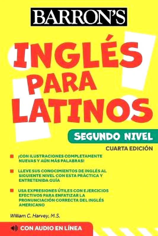 Barrons Educational Services Ingles Para Latinos, Level 2 + Online Audio William C Harvey Barrons Educational Services